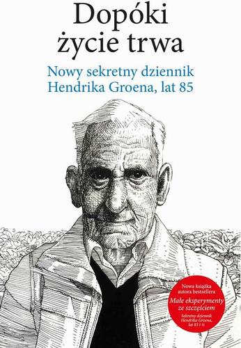 Dopóki życie trwa, Hendrik Groen